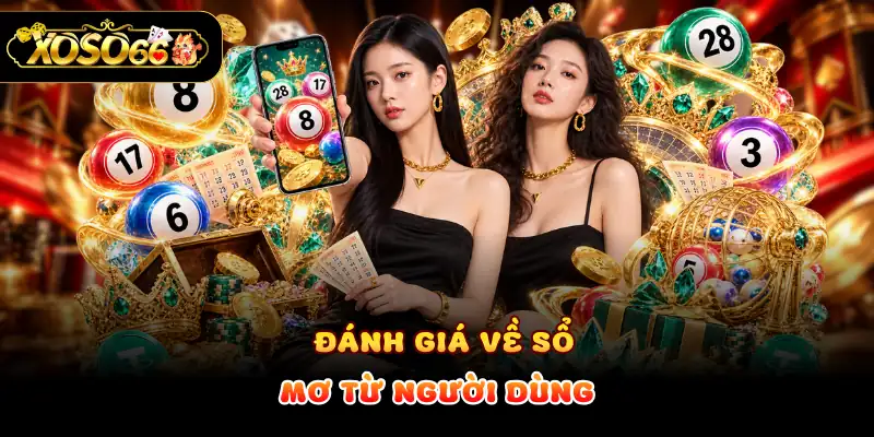 Đánh giá về sổ mơ từ người dùng